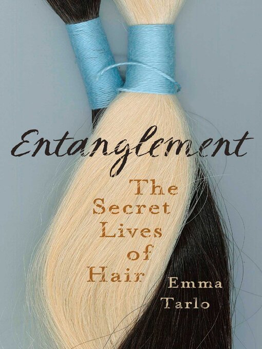 Title details for Entanglement by Emma Tarlo - Available